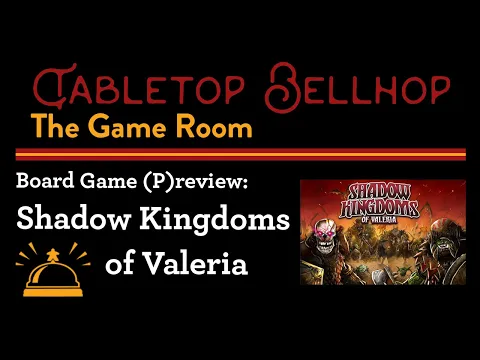 Kickstarter Preview: Shadow Kingdoms of Valeria a new dice driven fantasy game in the Valeria series