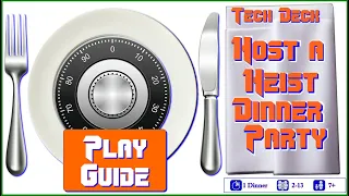Host a Heist Dinner Party Play Guide