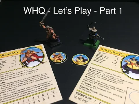 Warhammer Quest - Let's Play - Part 1 - The Barbarian and The Witch Hunter
