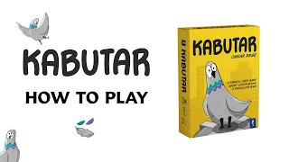 Kabutar - How to Play