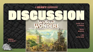 World Wonders Solo - The Discussion