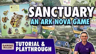 Sanctuary: An Ark Nova game - Tutorial & Playthrough