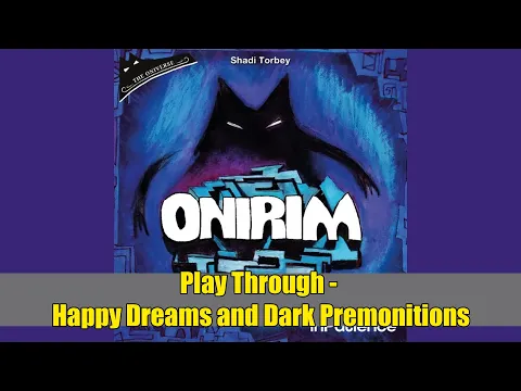 OniRim Playthrough 2 - Happy Dreams and Dark Premonitions