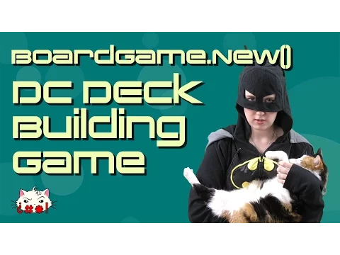 DC Deck Building Game Gameplay Review [CC] - BoardGame.new()