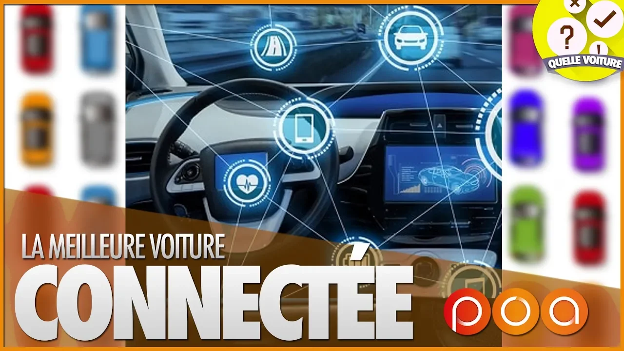 QUELLE EST LA MEILLEURE VOITURE CONNECTÉE ?