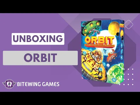 Unboxing Orbit with the Publisher