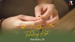 Rizki Ridho - Cintaku Terhalang Restu