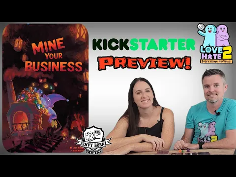 Kickstarter Preview of Mine Your Business from Envy Born Games | Love 2 Hate Board Game Reviews