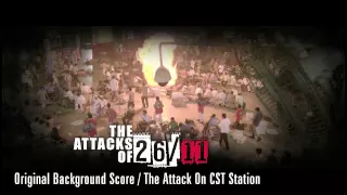 The Attacks Of 26/11 - Original Background Score by Amar Mohile | CST Station Attack