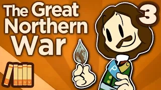 Great Northern War - Young and Violent - Extra History - #3