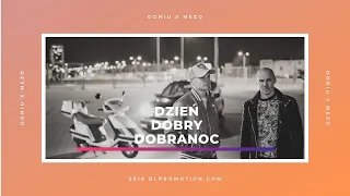 DZIEŃ DOBRY DOBRANOC - Doniu x Mezo [2019]