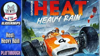 Heat: Heavy Rain | Solo Championship