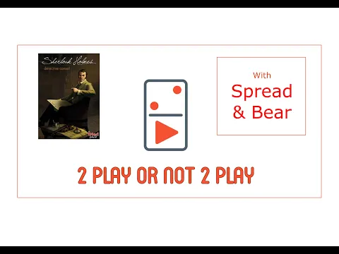 Sherlock Holmes Consulting Detective 2 Player Board Game Review with Spread & Bear