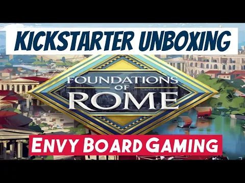 Foundations of Rome Kickstarter Unboxing