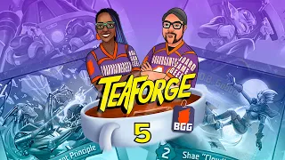 Forge of the Dance - TeaForge Ep 5