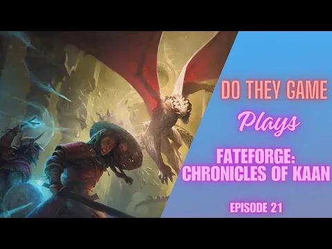 Fateforge: Chronicles of Kaan – Boardgame playthrough E.21