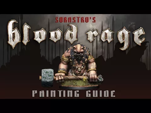 Sorastro's Blood Rage Painting Guide Ep.3 The Troll