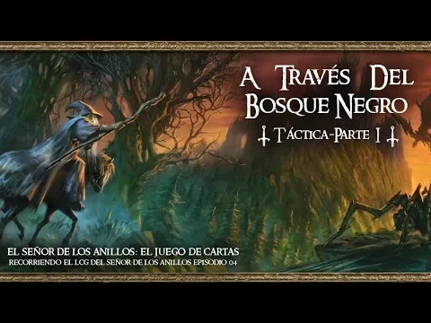 04 A TRAVÉS DEL BOSQUE NEGRO: TÁCTICA. PARTE I