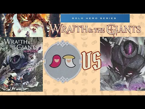 Twin Wraiths vs Metal Giant | Wraith & the Giants New Dawn Expansion | Solo Hero Series