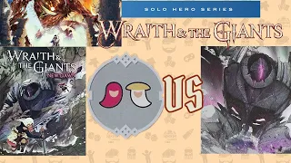 Twin Wraiths vs Metal Giant | Wraith & the Giants New Dawn Expansion | Solo Hero Series