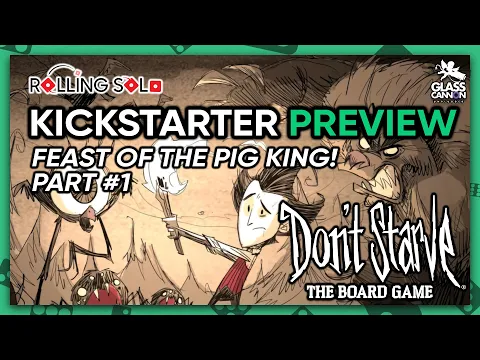 Don't Starve: The Board Game | Feast of the Pig King | Part #1