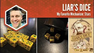Liar's Dice: My Favorite Mechanism