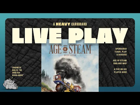 Age of Steam - England - 5p Teaching, Play-through, & Round table by Heavy Cardboard