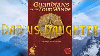 Dad vs Daughter - Guardians of the Four Winds