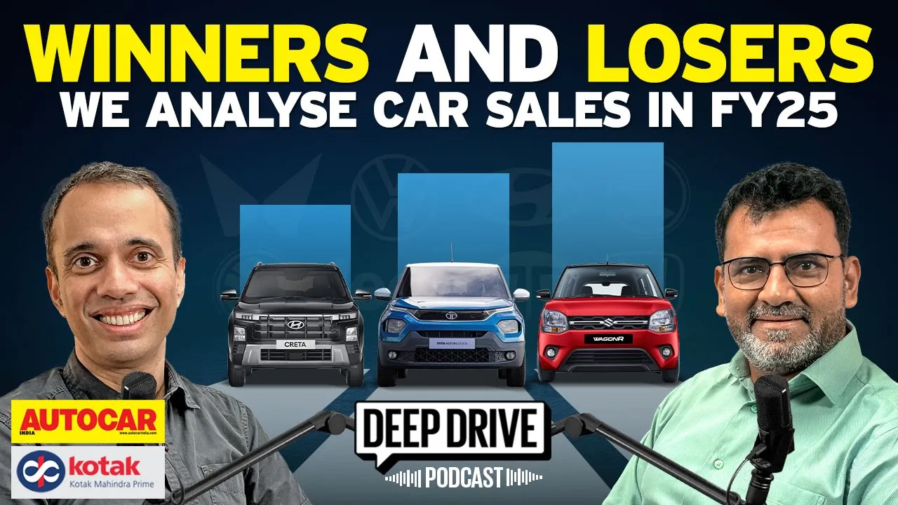 Crunching car sales in FY25 | Deep Drive Podcast Ep. 66 | Autocar India