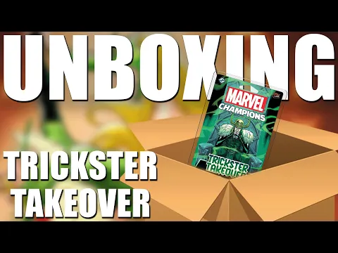 Unboxing Trickster Takeover a New Marvel Champions Expansion