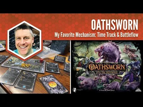 Oathsworn: My Favorite Mechanism