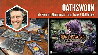 Oathsworn: My Favorite Mechanism