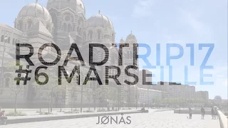 Roadtrip 2017 #6 Marseille