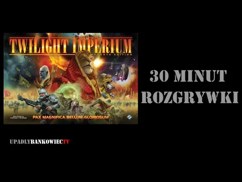 Twilight Imperium - 30 minut przykładowej rozgrywki