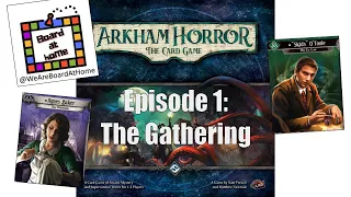 Campaign: Arkham Horror Part 1