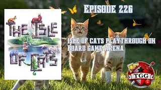 The Isle of Cats Playthrough on Board Game Arena | Rescue the Cats!