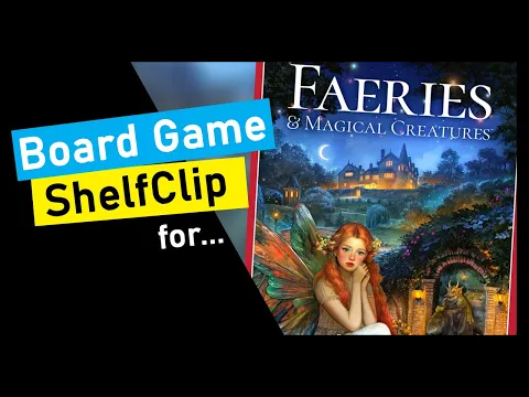 Short Preview of Faeries & Magical Creatures