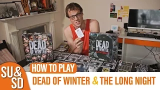 Dead of Winter - How to Play (And should you buy The Long Night?)
