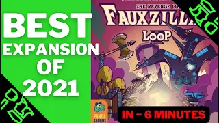 Faux No More: Best Expansion of 2022: The Loop Revenge of Fauxzilla