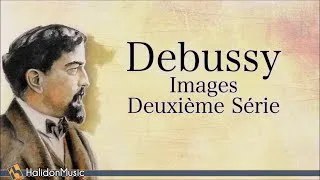 Debussy: Images, Deuxième série (Piano: Giovanni Umberto  Battel) Classical Music Piano