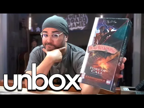 Port Of Call, a Dead Reckoning expansion unboxing: What's In The Box?!
