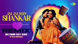 Jai Jai Shiv Shankar - Remix | Tarun Makhijani | Kishore Kumar | Lata Mangeshkar |Mahashivratri Song