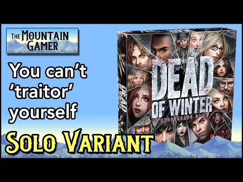 How To Play Solo Variant Dead of Winter【ツ】Semi Coop Traitor Survival Zombie Game + The Long Night