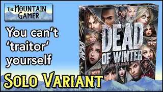 How To Play Solo Variant ➤ Dead of Winter【ツ】Semi Coop Traitor Survival Zombie Game + The Long Night