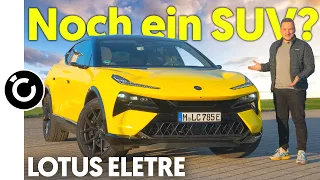 Lotus ELETRE Alltagstest - besser als Model X, BMW iX, EQE und co?