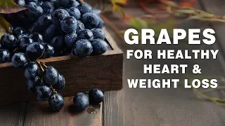 Grapes for healthy heart & weight loss | अंगूर के फायदे | Masalon Ki Kahani