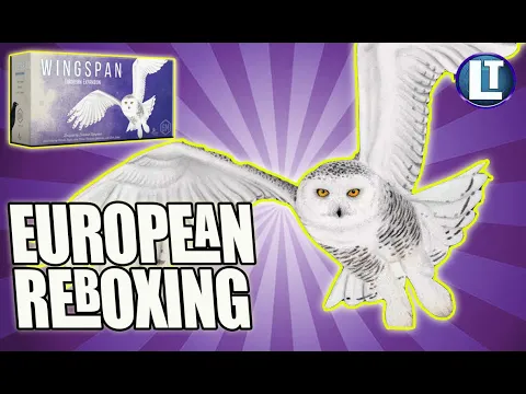 WINGSPAN European Expansion REBOXING (Unboxing in Reverse)