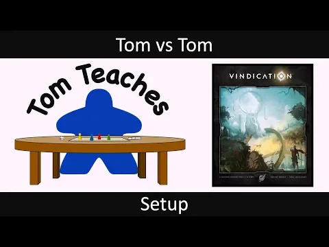 Tom Teaches Vindication (Setup)