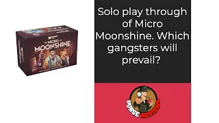 Micro Moonshine Solo Play Through by Purge Reviews