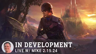 In Development: February Live with Mike